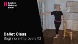 Beginners-Improvers Ballet Class #2 | English National Ballet